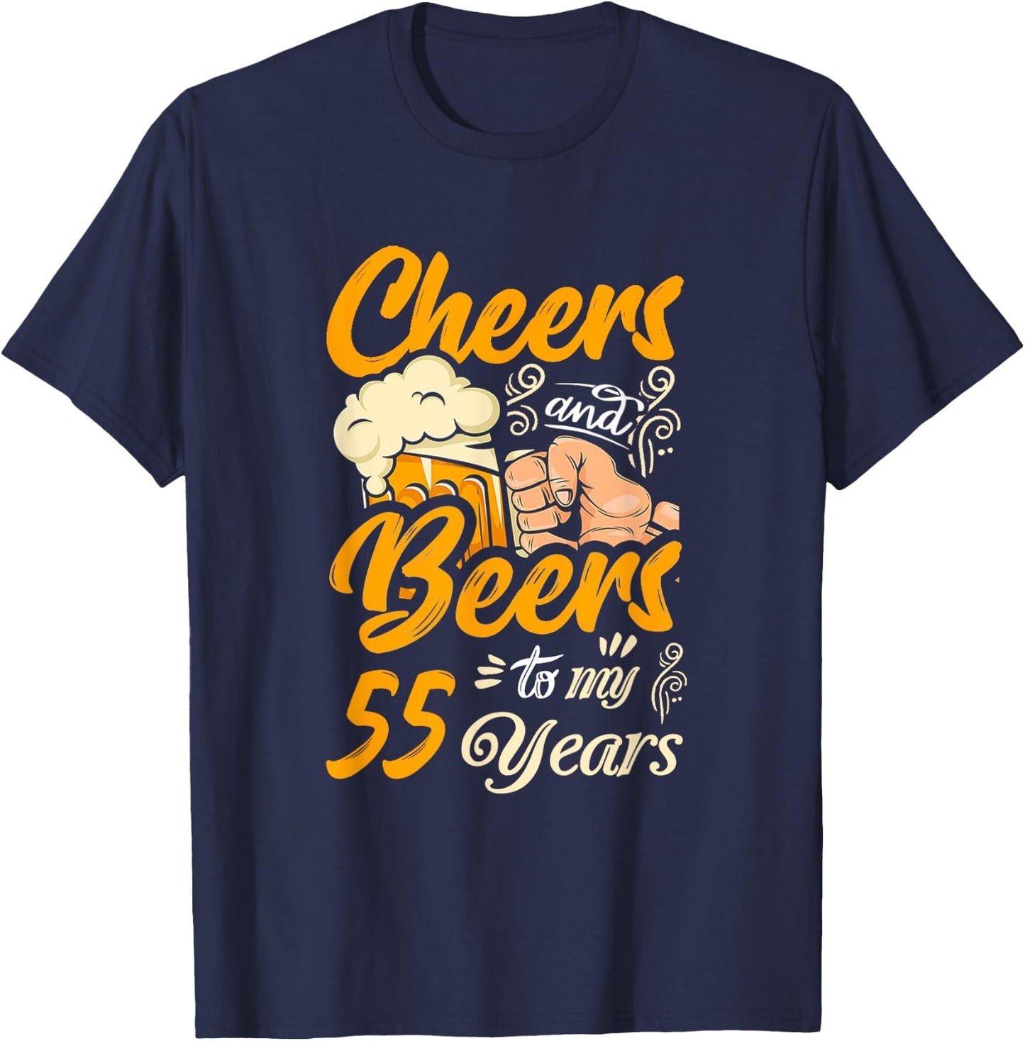 Cheers And Beers To My 55 Years Funny Birthday Party Retro T-Shirt - T-Shirt | Navy
