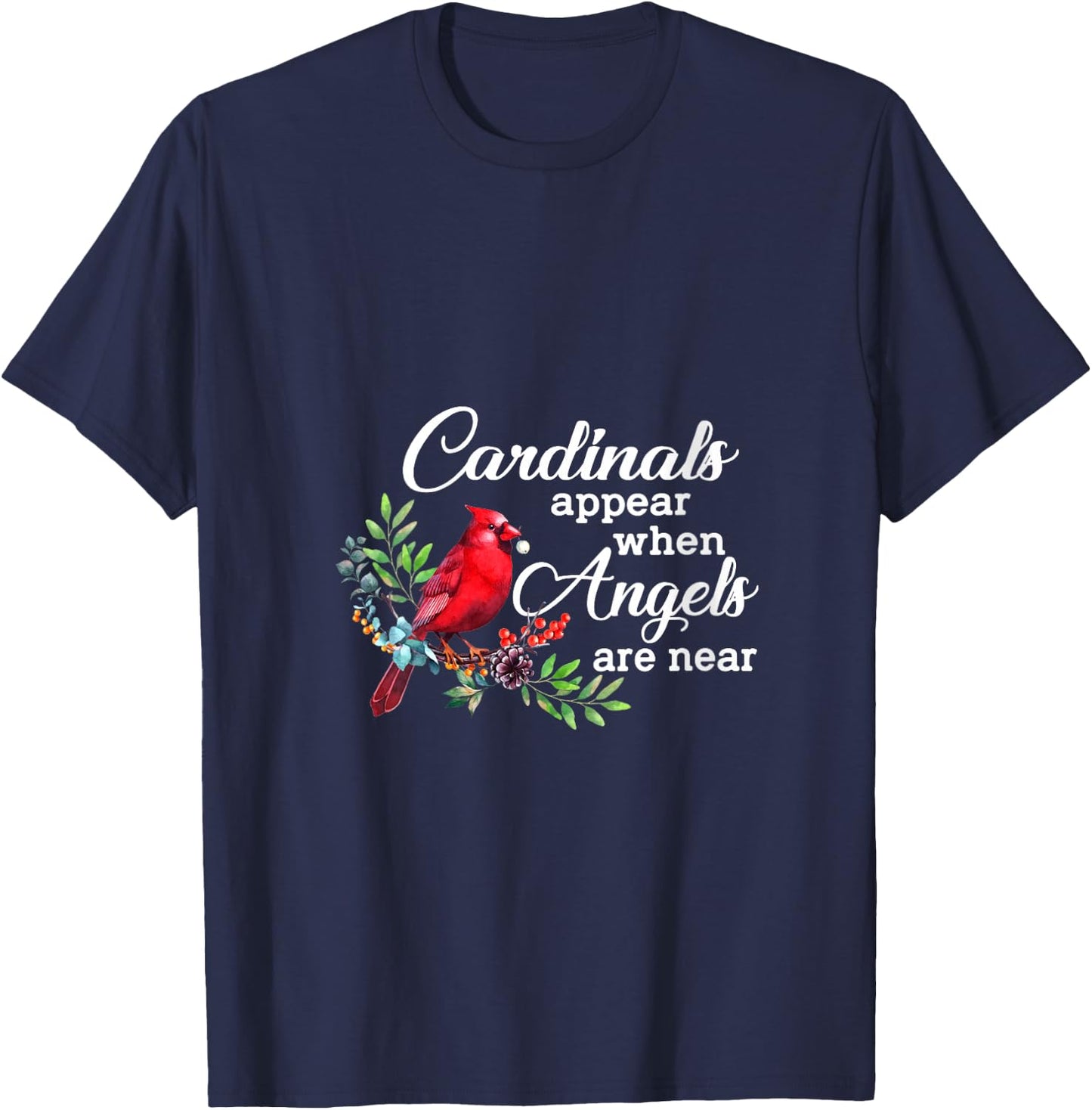 Cardinals Appear When Angels Are Near Bird Lover Cardinal V-Neck T-Shirt - T-Shirt | Navy