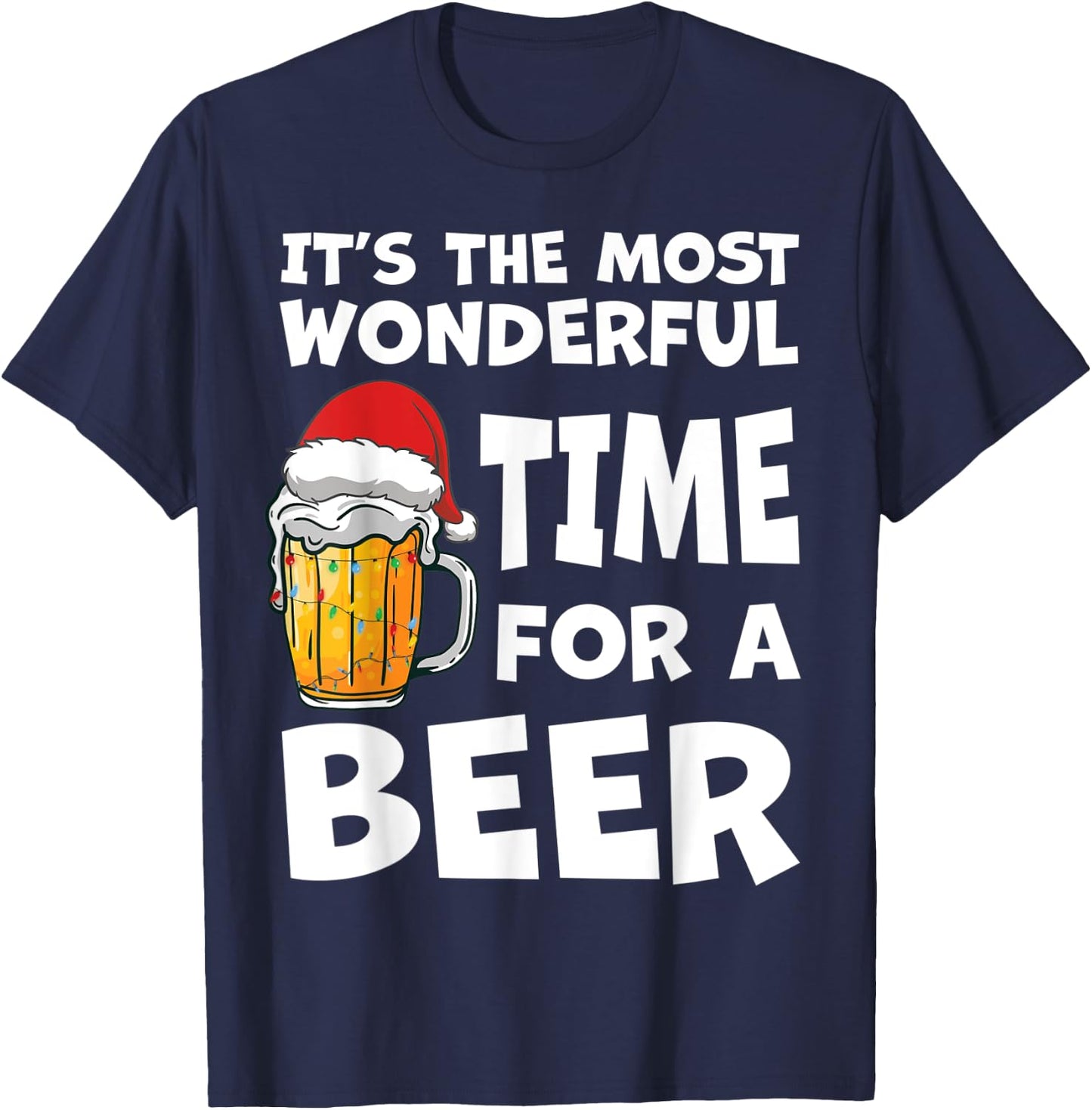 Most Wonderful Time For a Beer Christmas Fun Pajama PJS Men T-Shirt - T-Shirt | Navy