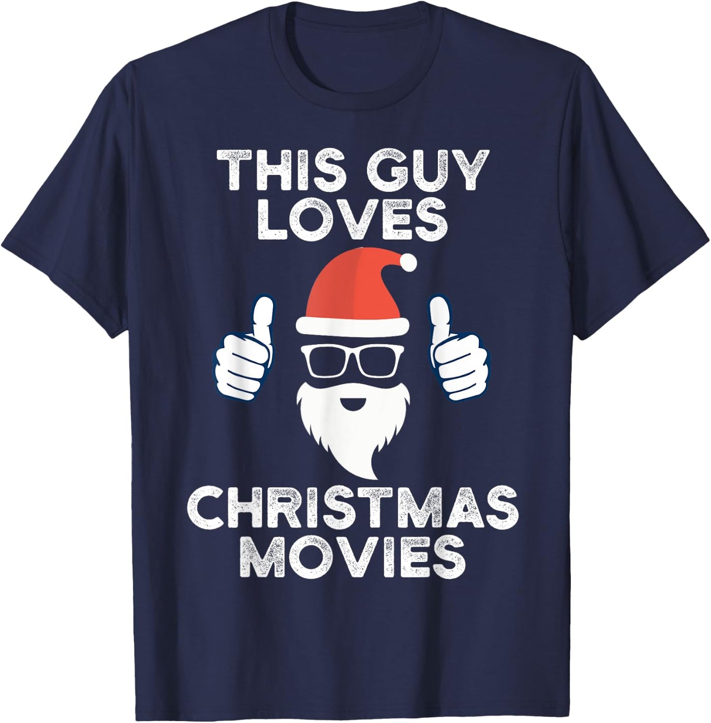 This Guy Loves Christmas Movies Watching Men Women T-Shirt - T-Shirt | Navy
