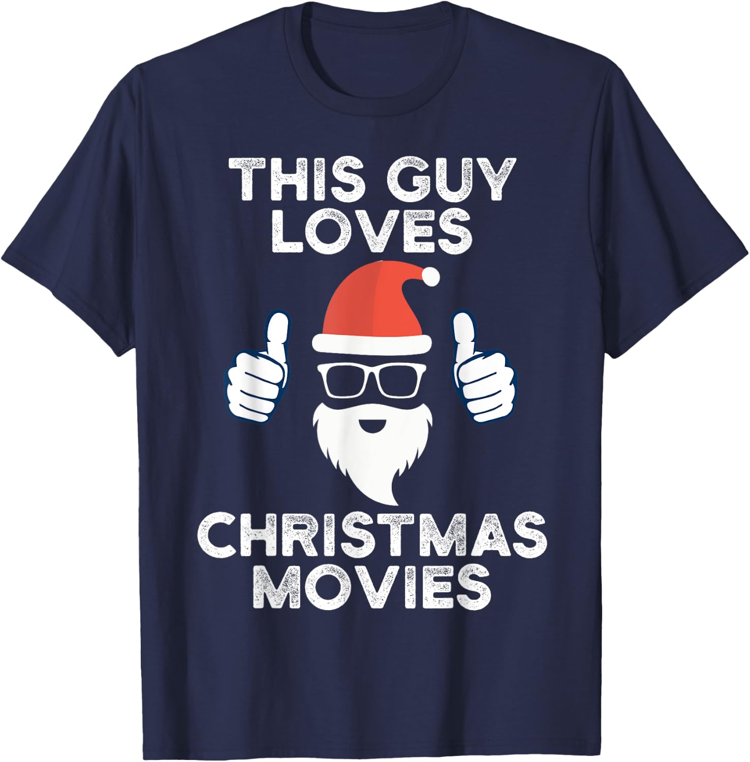 This Guy Loves Christmas Movies Watching Men Women T-Shirt - T-Shirt | Navy