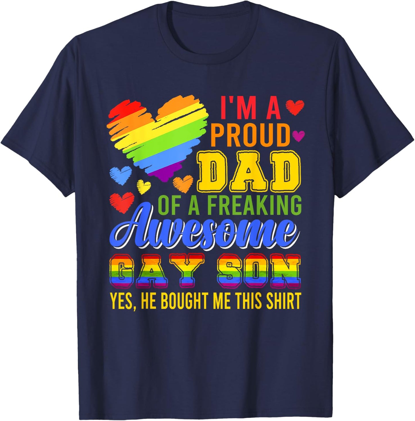 Proud Dad Of Awesome Gay Son Costume Family Proud LGBT T-Shirt - T-Shirt | Navy