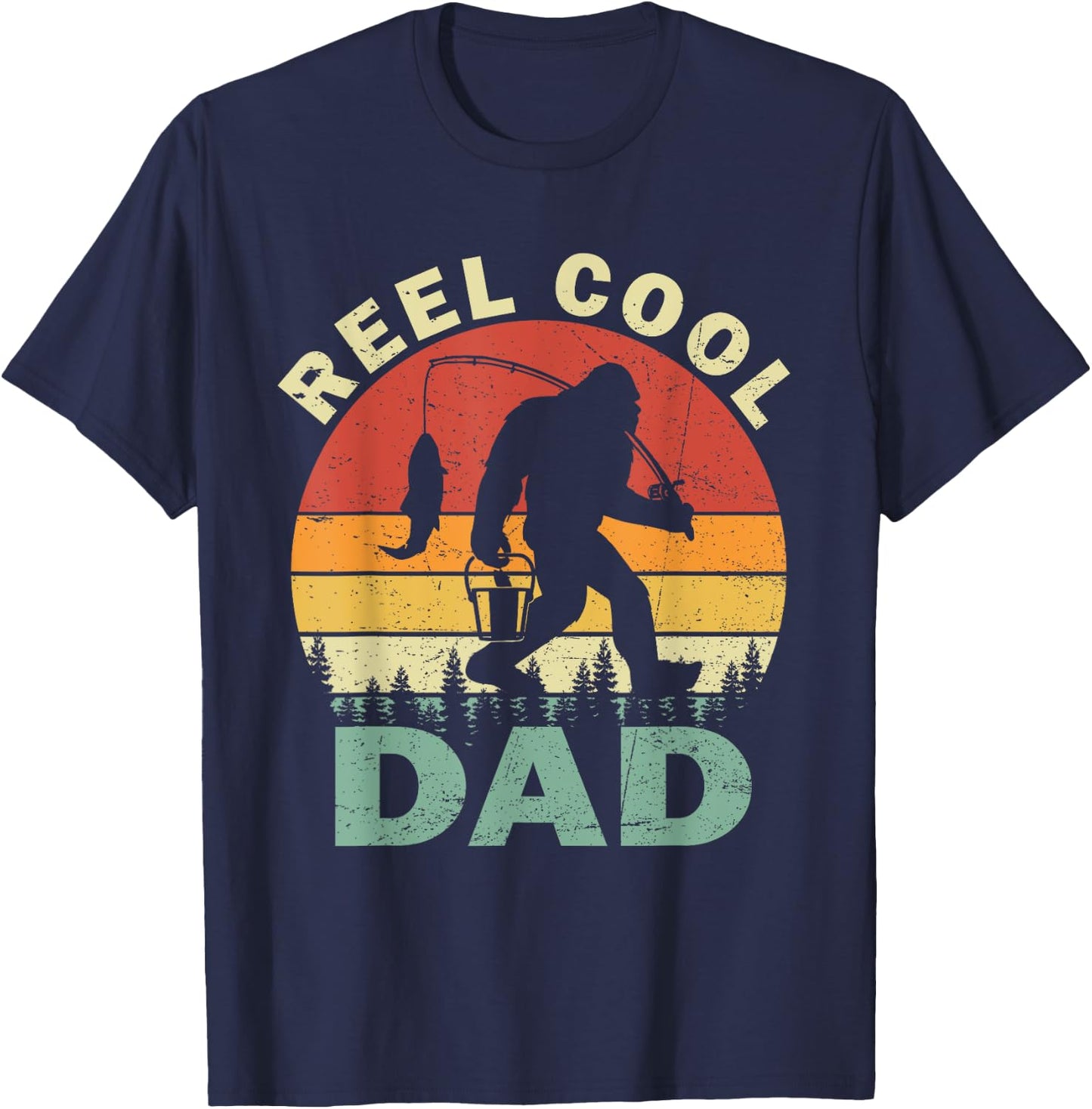 Reel Cool Dad Fishing Fisherman Bigfoot Sasquatch Retro T-Shirt - T-Shirt | Navy