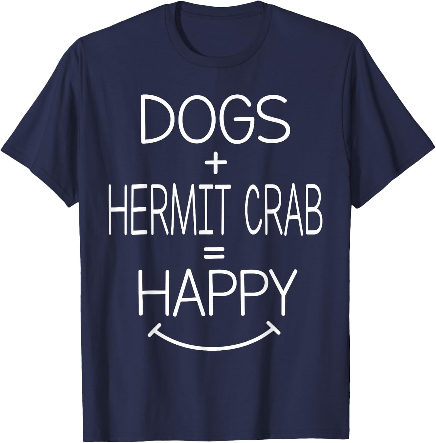 Dog Owner - Funny Hermit Crab Lover T-Shirt - T-Shirt | Navy