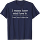I wanna know what love is. I want you to show me. T-Shirt - T-Shirt | Navy