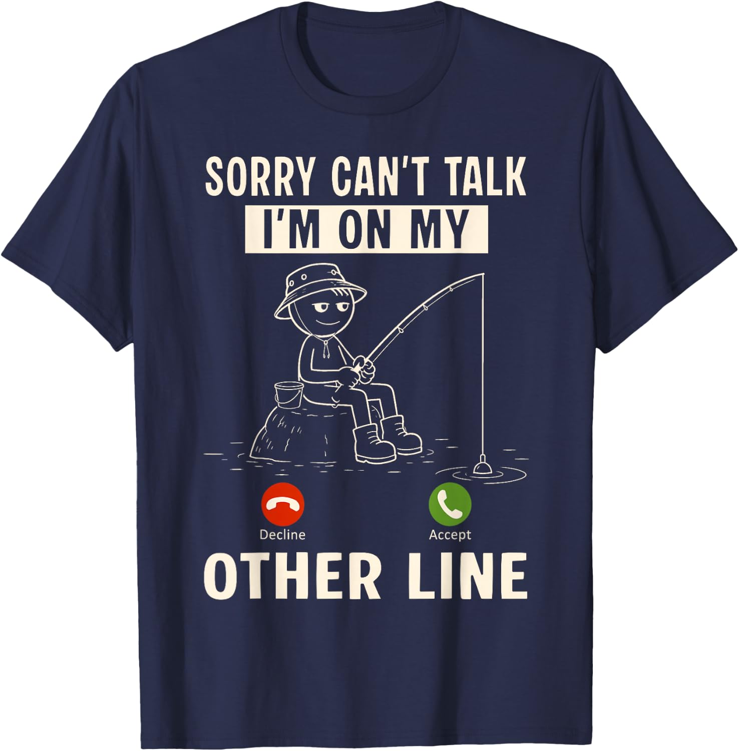 Funny Fishing Shirts for Anglers Fishermen Dads Grandpa T-Shirt - T-Shirt | Navy