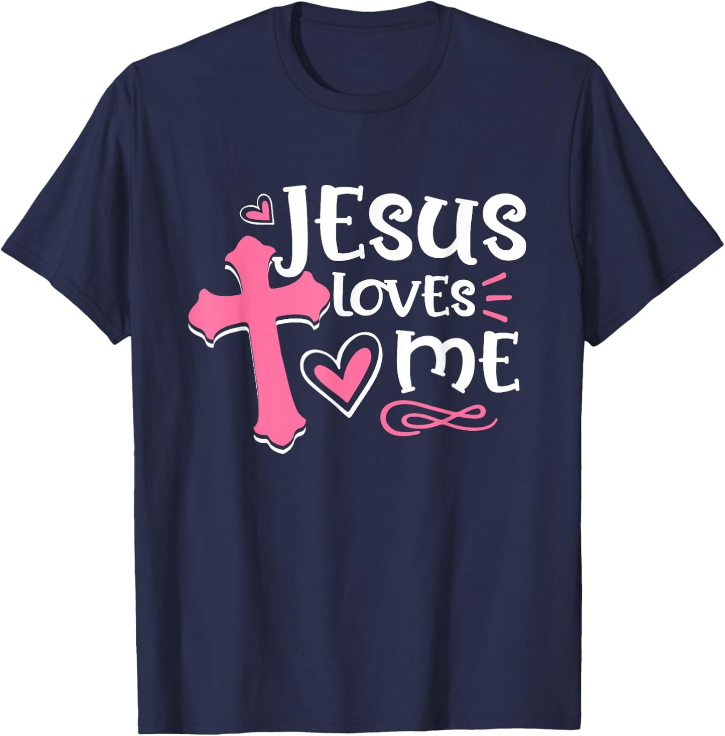 Awesome Religious Jesus's Love Jesus Loves Me Christian T-Shirt - T-Shirt | Navy