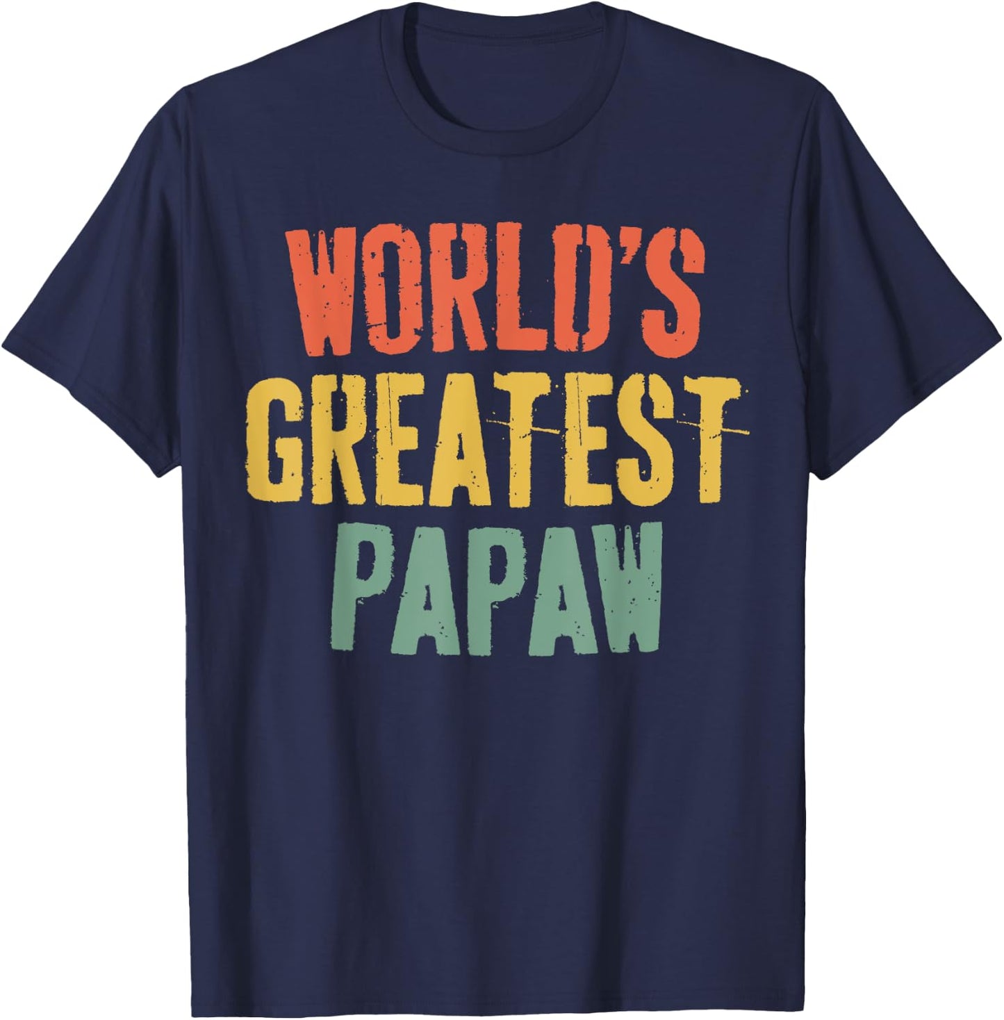 World's Greatest Papaw Shirt Men Grandpa Fathers Day T-Shirt - T-Shirt | Navy