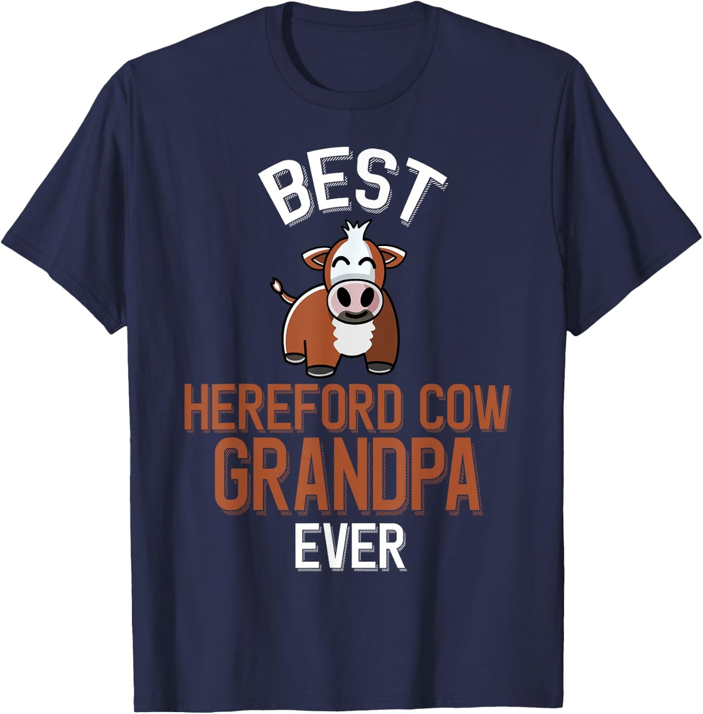 Best Hereford Cow Grandpa Ever T-Shirt - T-Shirt | Navy