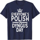 Everyones Polish On Dyngus Day Shirt Poland Pride Buffalo T-Shirt - T-Shirt | Navy