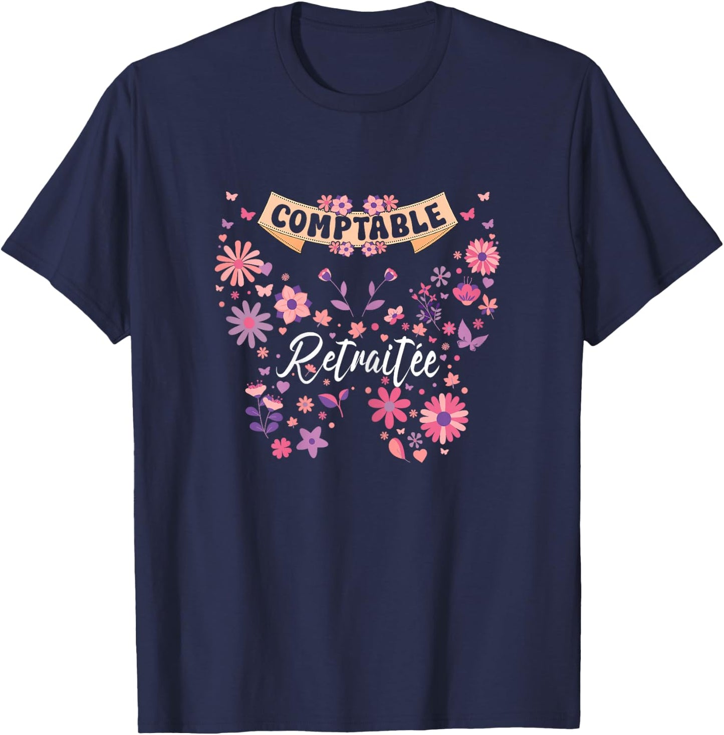 Butterfly Flowers Retired Woman Accountant Retirement , Black, Female X-Small T-Shirt - T-Shirt | Navy