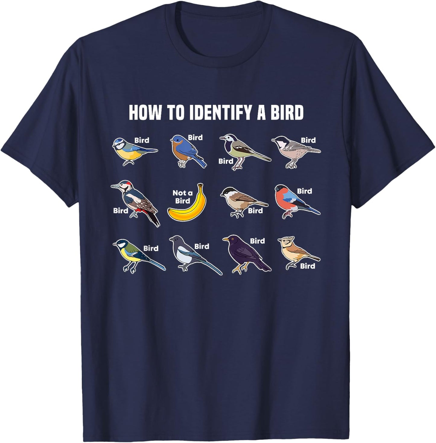 Funny Bird Watcher How To Identify a Bird Unique Birder Gift T-Shirt - T-Shirt | Navy