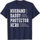 Husband Daddy Protector Hero Gifts for Dad Father's Day T-Shirt - T-Shirt | Navy