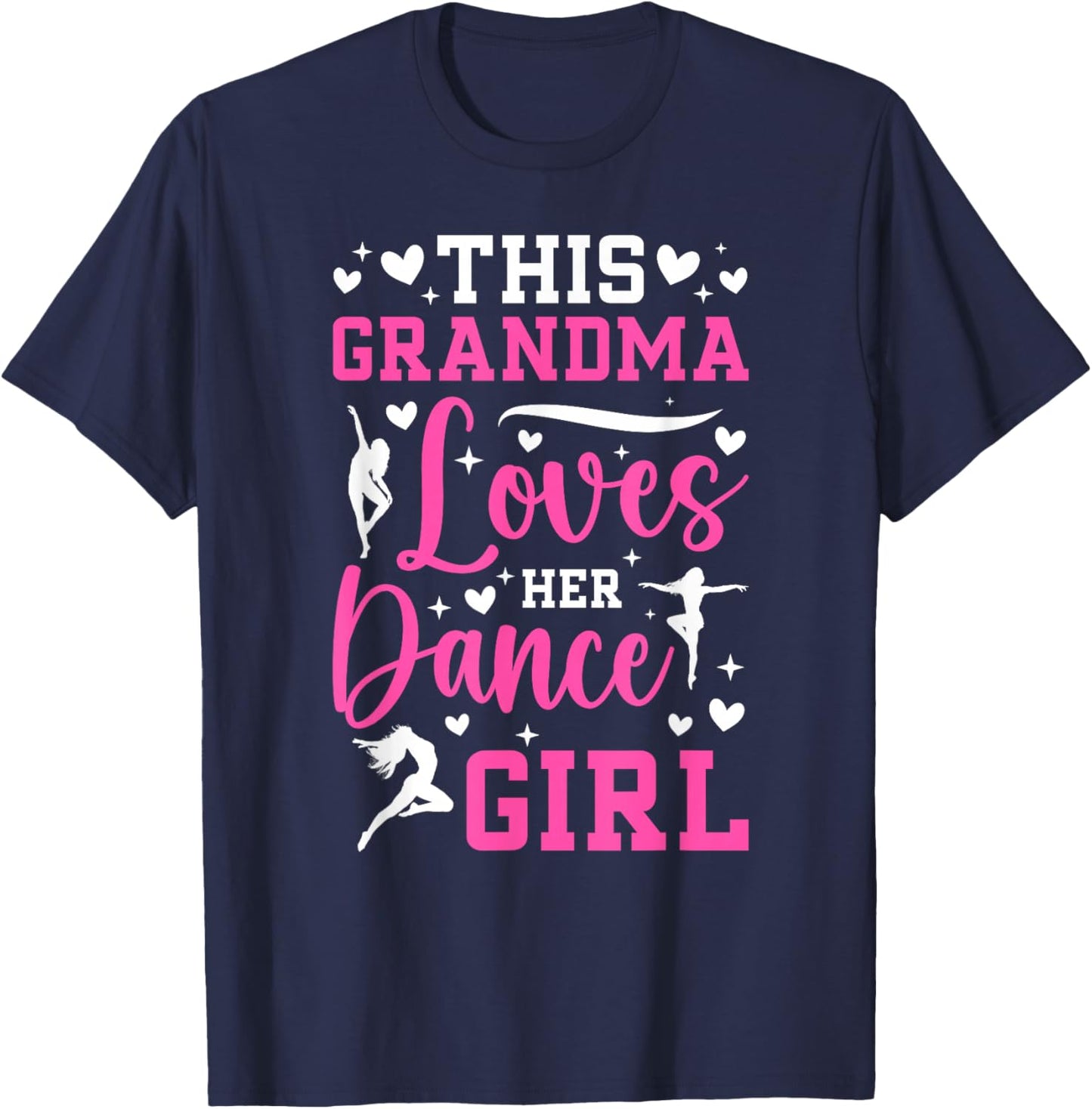 Dance Grandma Proud Grandma Of A Dancer Grandma T-Shirt - T-Shirt | Navy