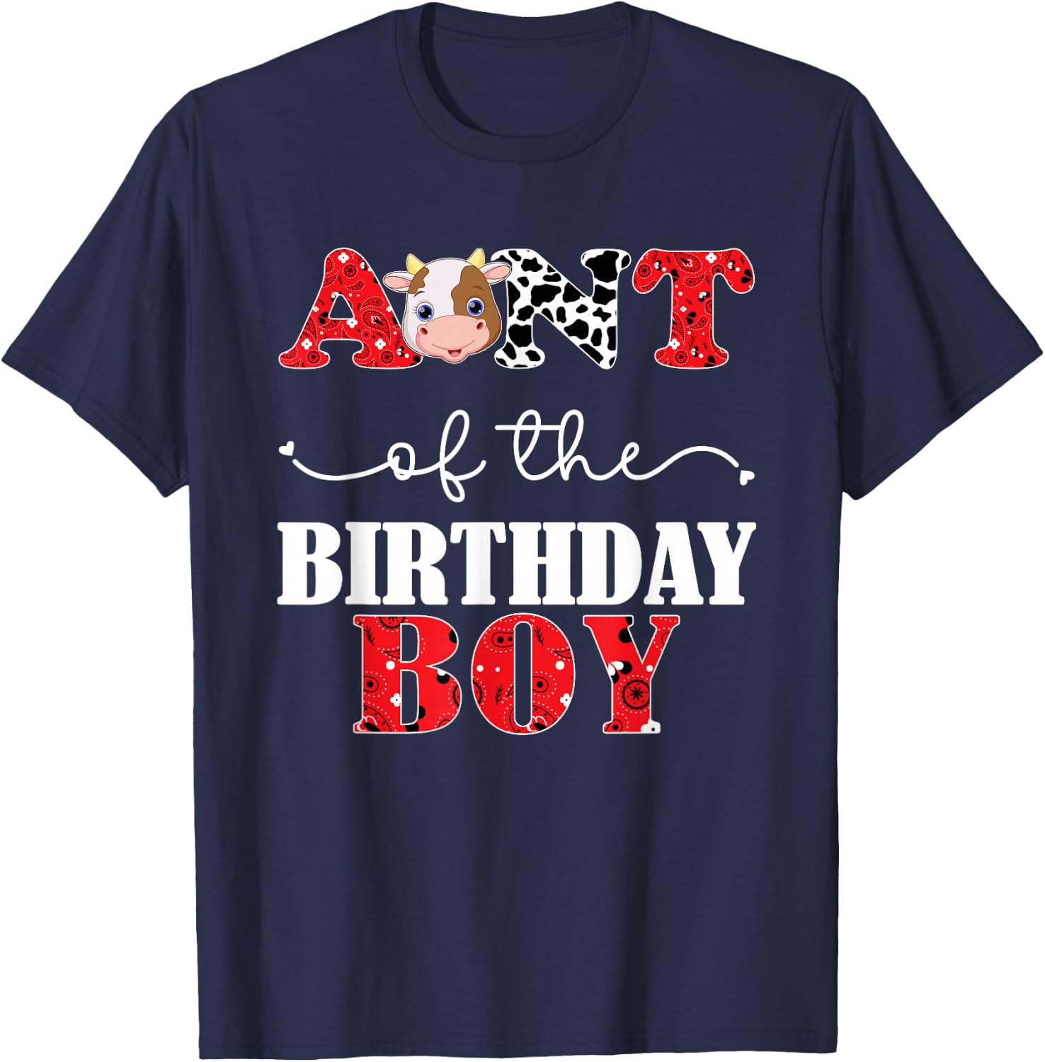 Aunt of The Birthday For Boy Cow Farm 1st Birthday Cow T-Shirt - T-Shirt | Navy