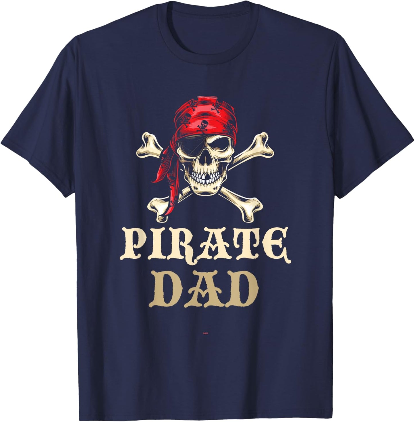 Pirate Dad Skull Halloween Funny Matching Family Costume , Black, S T-Shirt - T-Shirt | Navy
