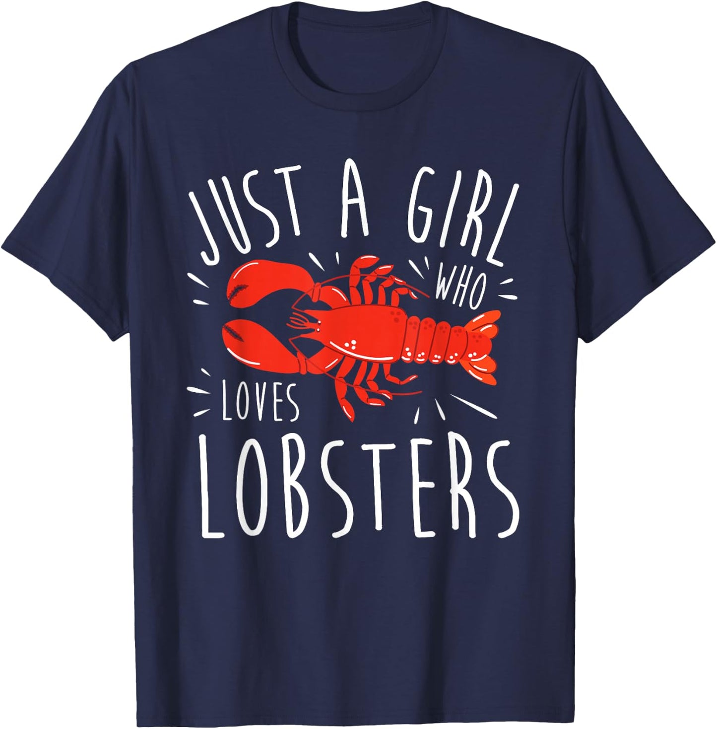 Girl Lobster Lover I Woman Loves Seafood T-Shirt - T-Shirt | Navy