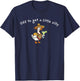 Off to Get A Little Silly Funny Goose Cinco De Mayo T-Shirt - T-Shirt | Navy