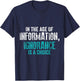 'In The Age of Information Ignorance Is A Choice' Activist T-Shirt - T-Shirt | Navy