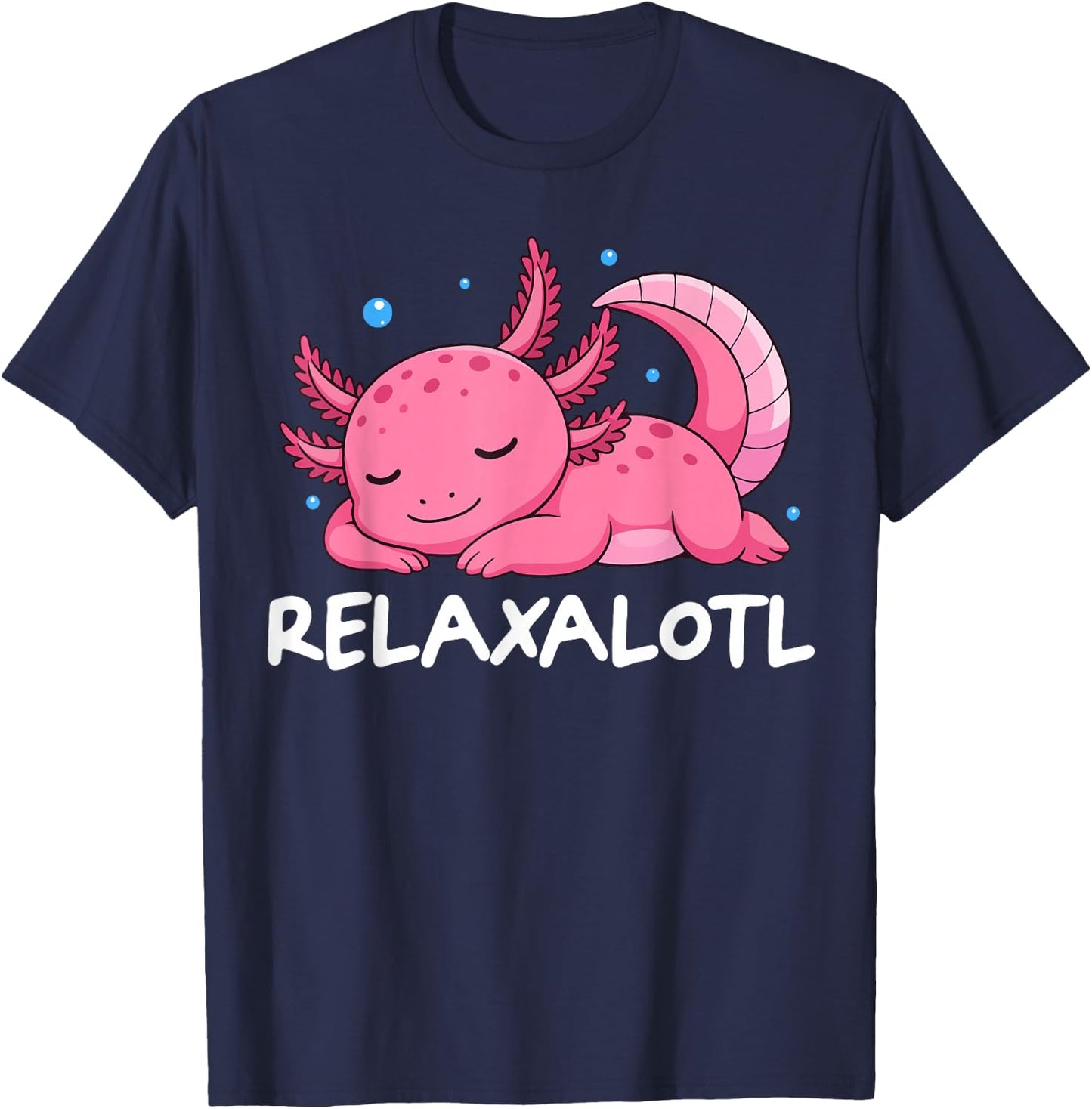 Relaxalotl Axolotl Relax Sleeping T-Shirt - T-Shirt | Navy