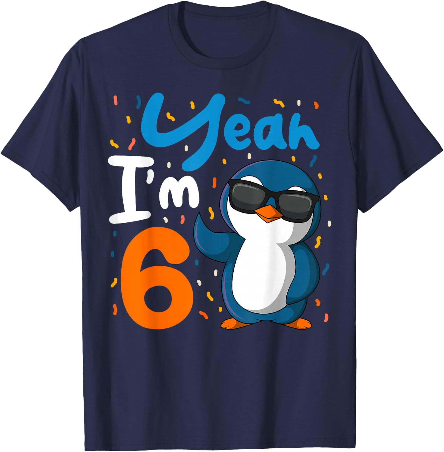 Penguin 6th Birthday Ice Party Lover Cool Arctic Celebrant T-Shirt - T-Shirt | Navy