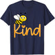 Be Kind Bee Kind Unity Day Orange Teacher Anti Bullying T-Shirt - T-Shirt | Navy