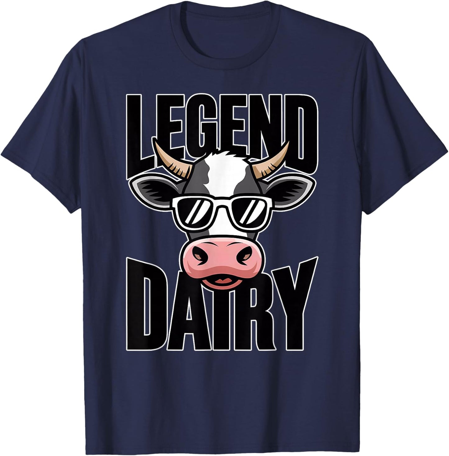 Legend Dairy Funny Cow Farmer Rancher Farm Animal Pun T-Shirt - T-Shirt | Navy