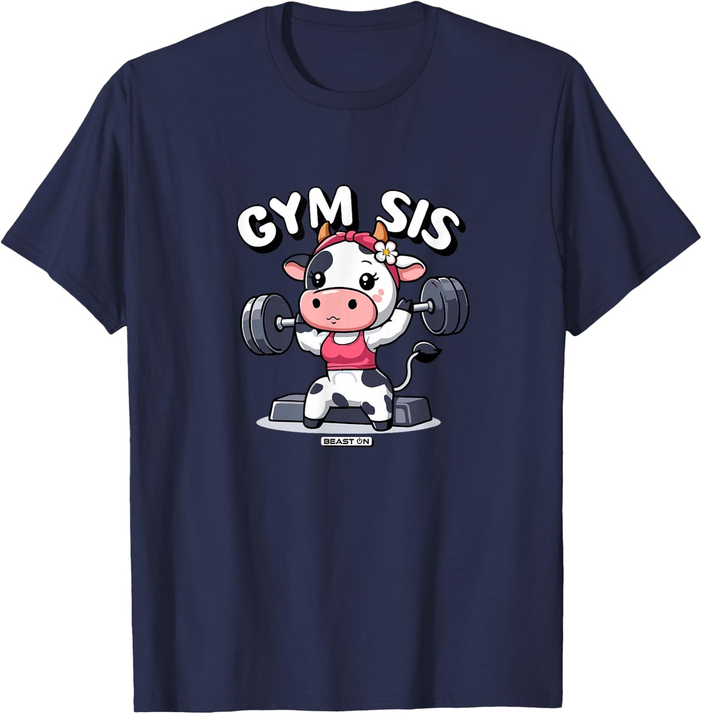 Gym Sis Cow Funny Fitness Training Cute Women T-Shirt - T-Shirt | Navy