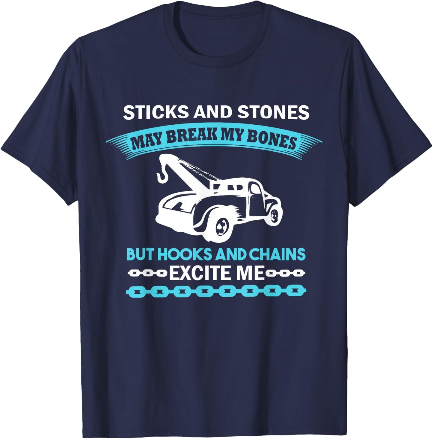 Tow Truck Driver Quote - Funny Tow Trucker T-Shirt - T-Shirt | Navy