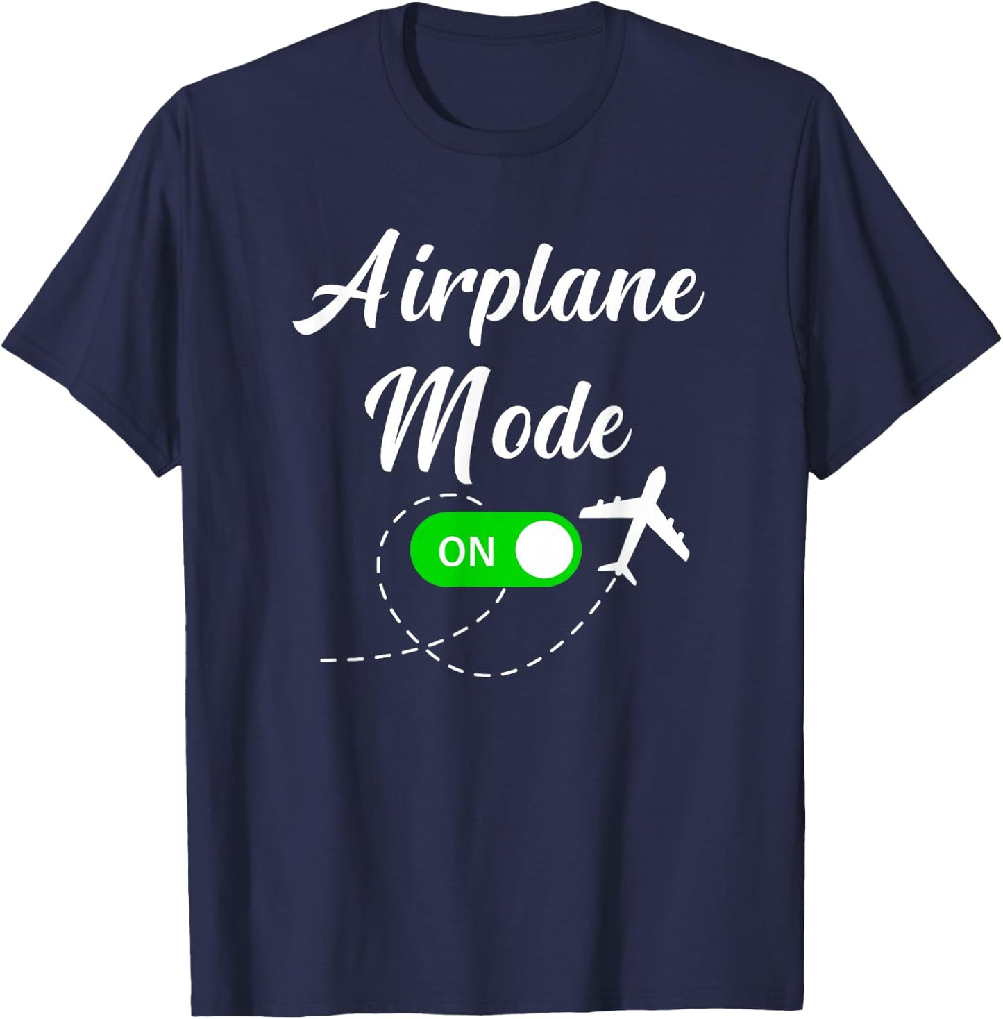 Airplane Mode Funny Travel Pilot Plane Vacation T-Shirt - T-Shirt | Navy