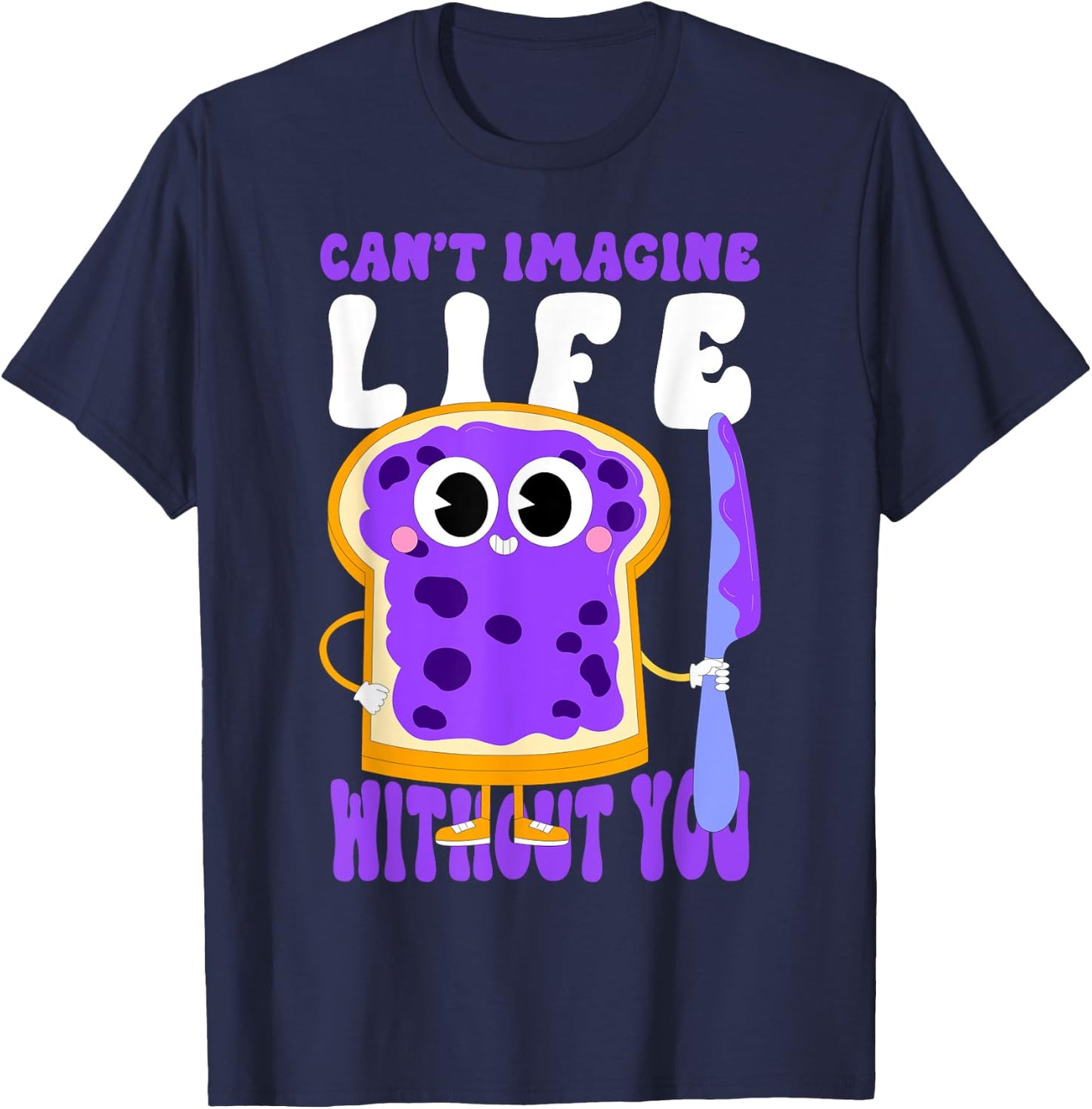 Can't Imagine Life Without You Grape Jelly Fruit-Themed Art T-Shirt - T-Shirt | Navy