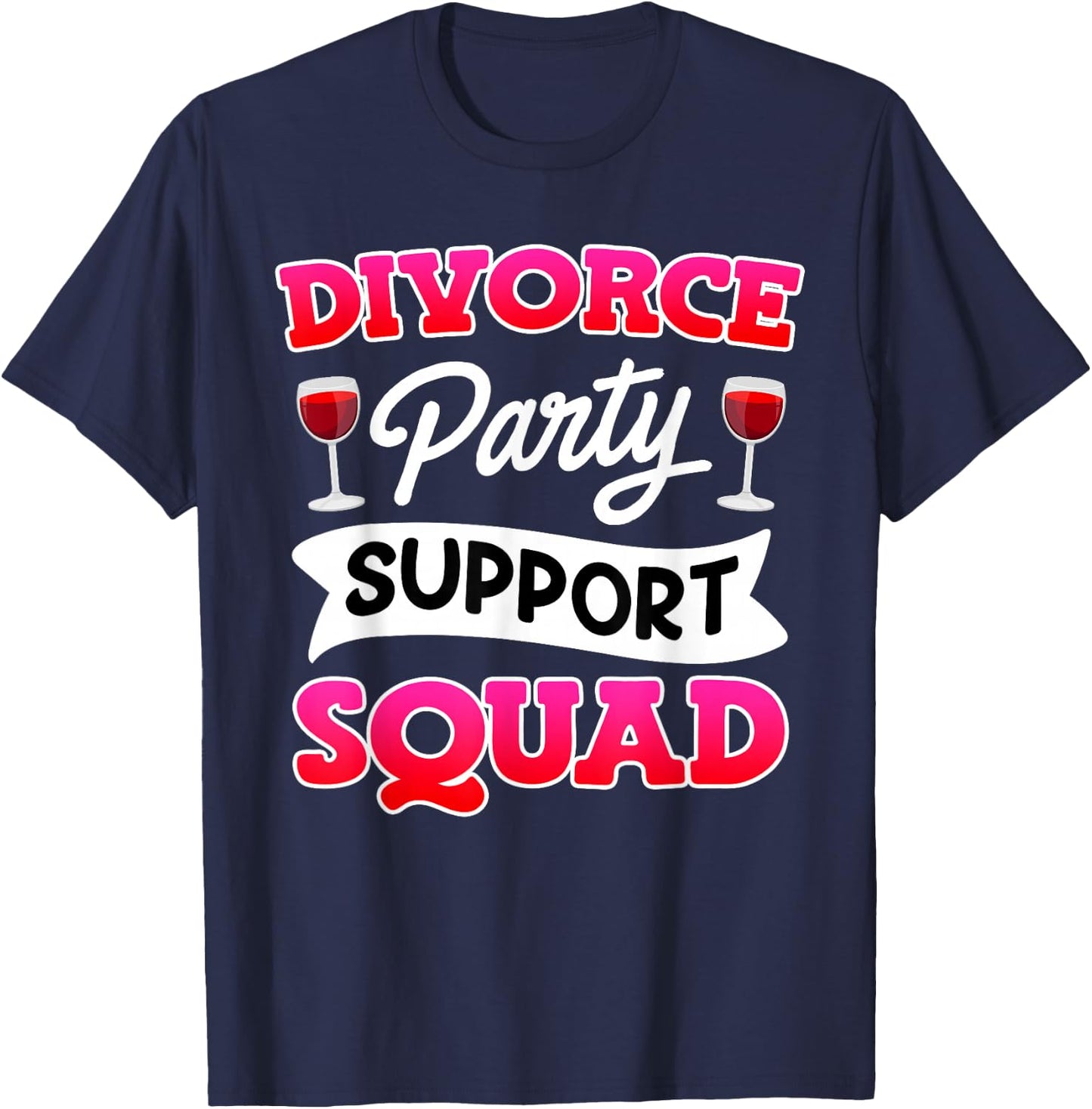 Divorce Party Support Finally Divorced Divorce Women's T-Shirt - T-Shirt | Navy