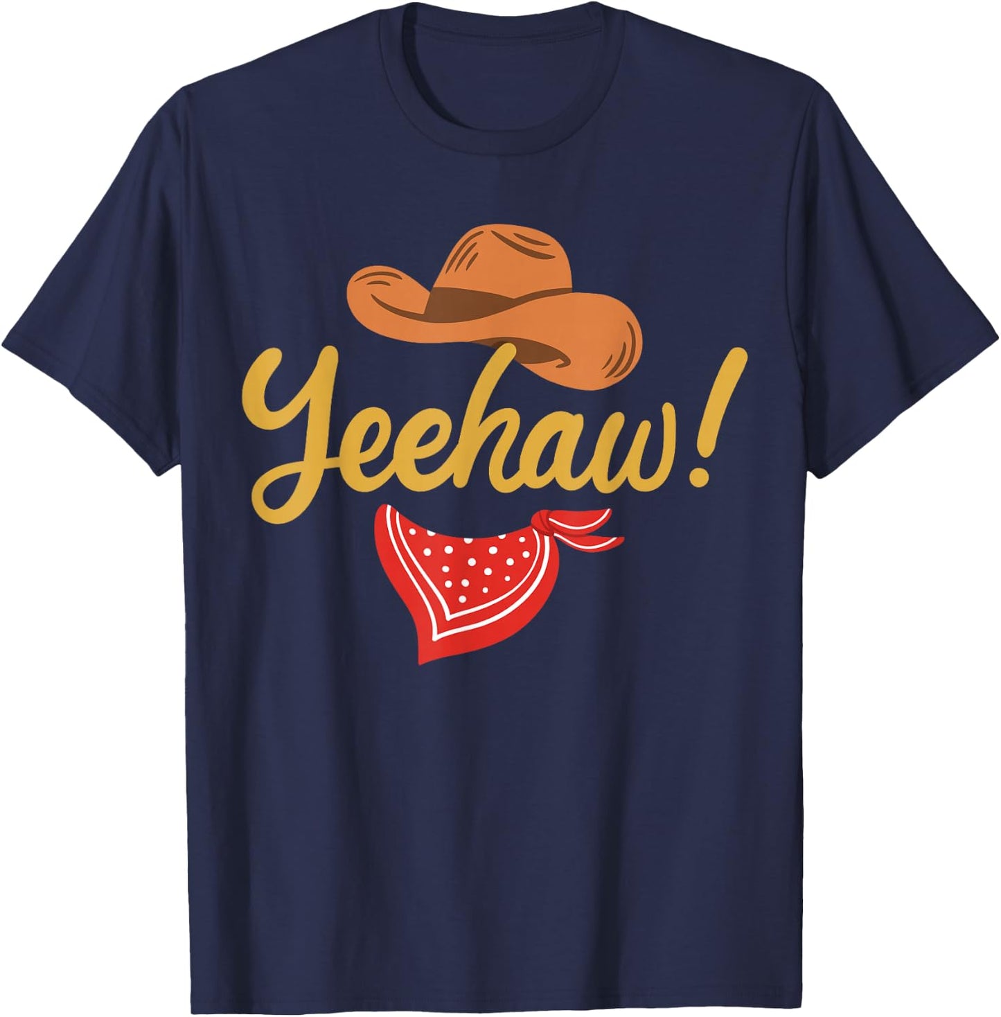 Yeehaw Cowboy Cowgirl Western Country Rodeo T-Shirt - T-Shirt | Navy