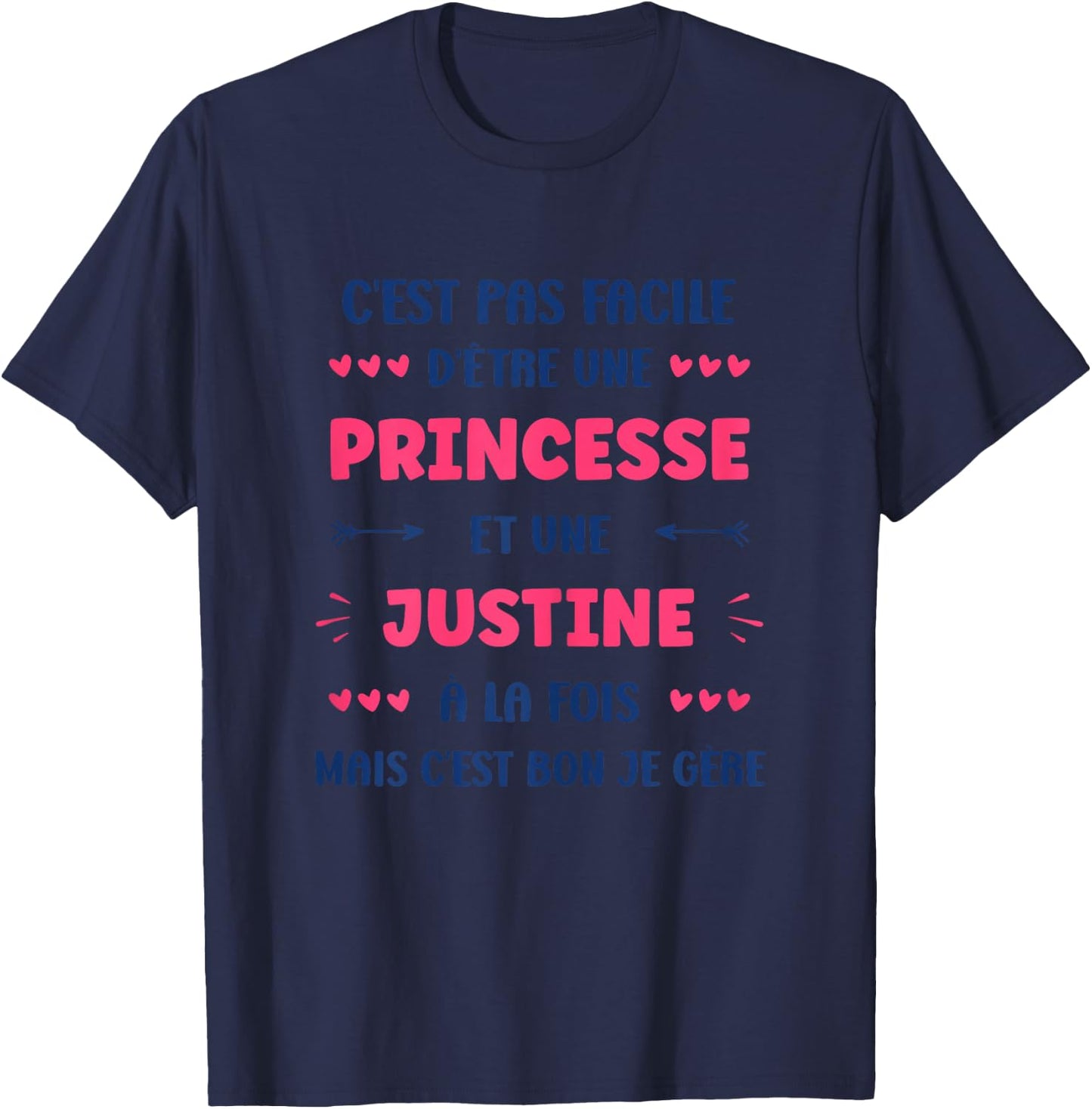 Princess Super Justine Girl Name Humour Justine , white, Female X-Small T-Shirt - T-Shirt | Navy