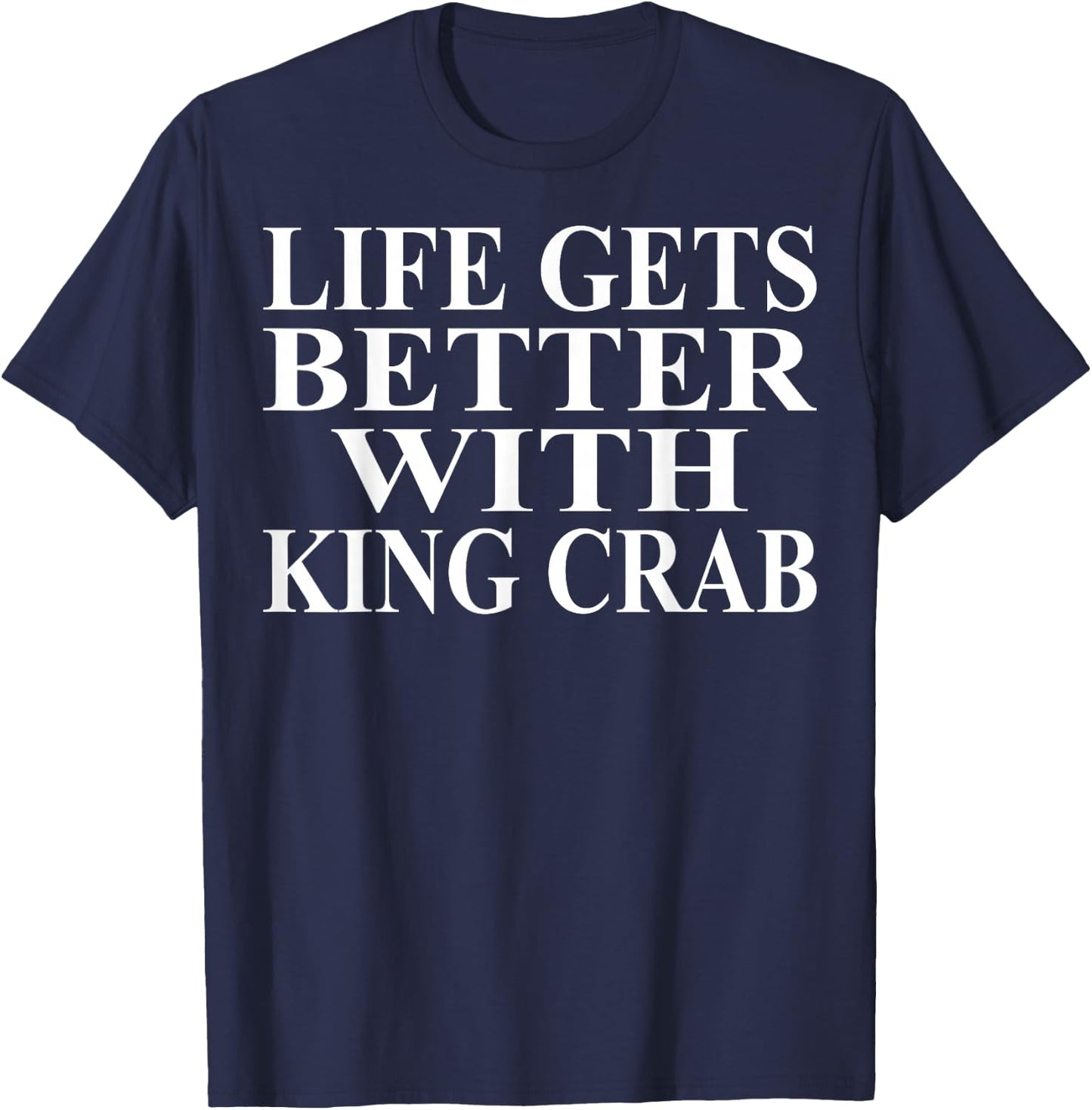 King Crab Apparel | Awesome Funny Crabs Lover Design T-Shirt - T-Shirt | Navy