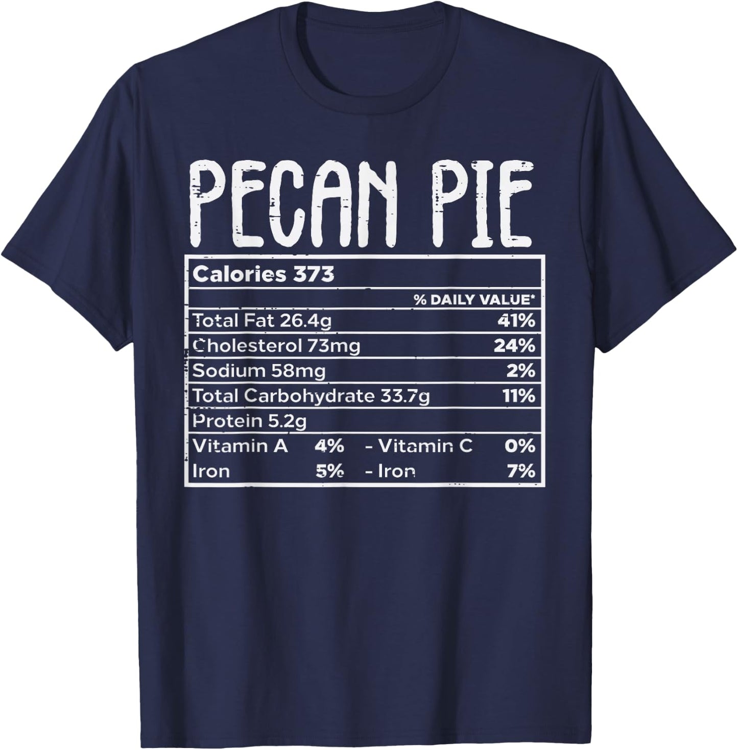Pecan Pie Nutrition Facts Food Matching Family Thanksgiving T-Shirt - T-Shirt | Navy