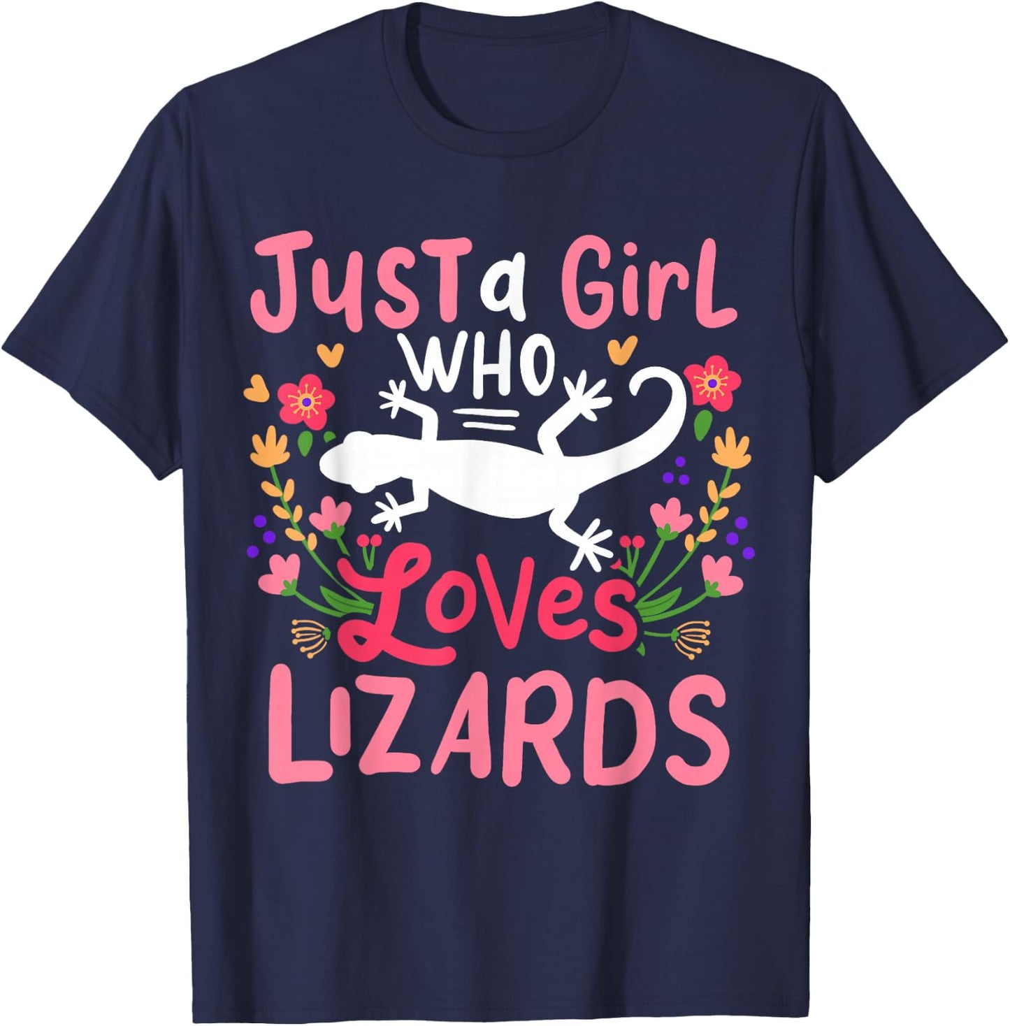 Lizard Just A Girl Who Loves Lizards for Lizard Lovers T-Shirt - T-Shirt | Navy