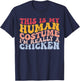 Human Costume I'm Really a Chicken Halloween Funny Chicken T-Shirt - T-Shirt | Navy