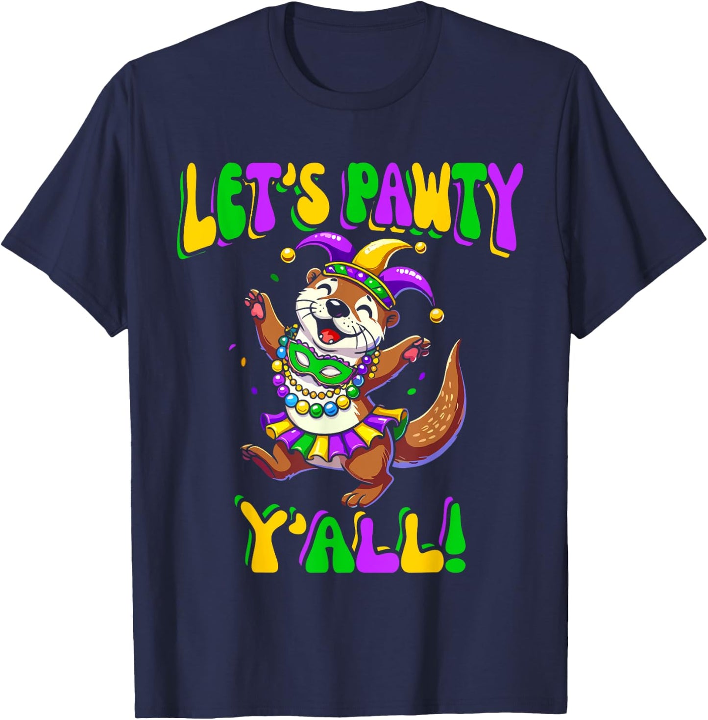 Mardi Gras Dancing Otter Let's Pawty Y'all , Kids T-Shirt - T-Shirt | Navy
