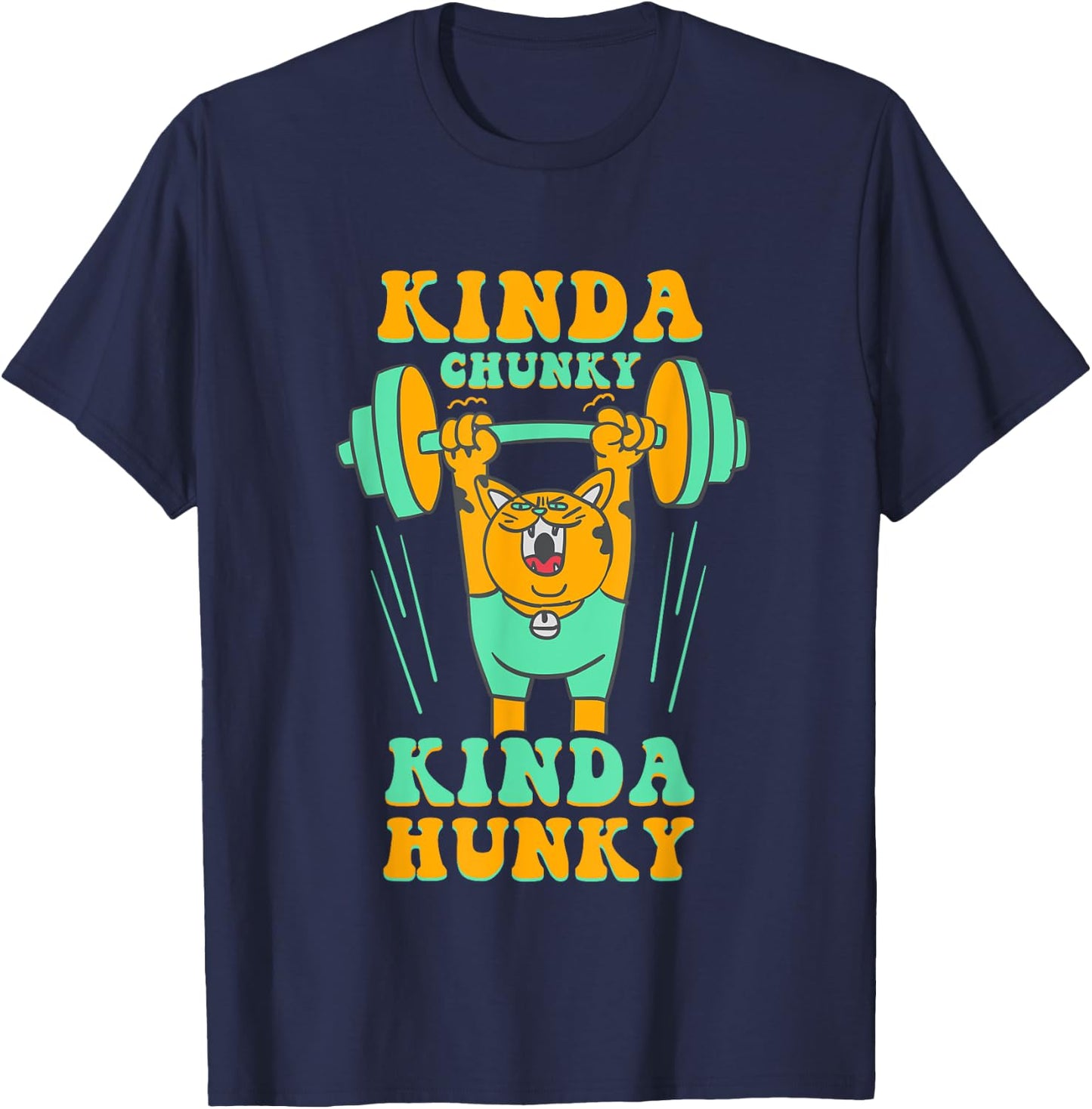 Kinda Chunky Kinda Hunky Funny Bodybuilding Gym Workout T-Shirt - T-Shirt | Navy