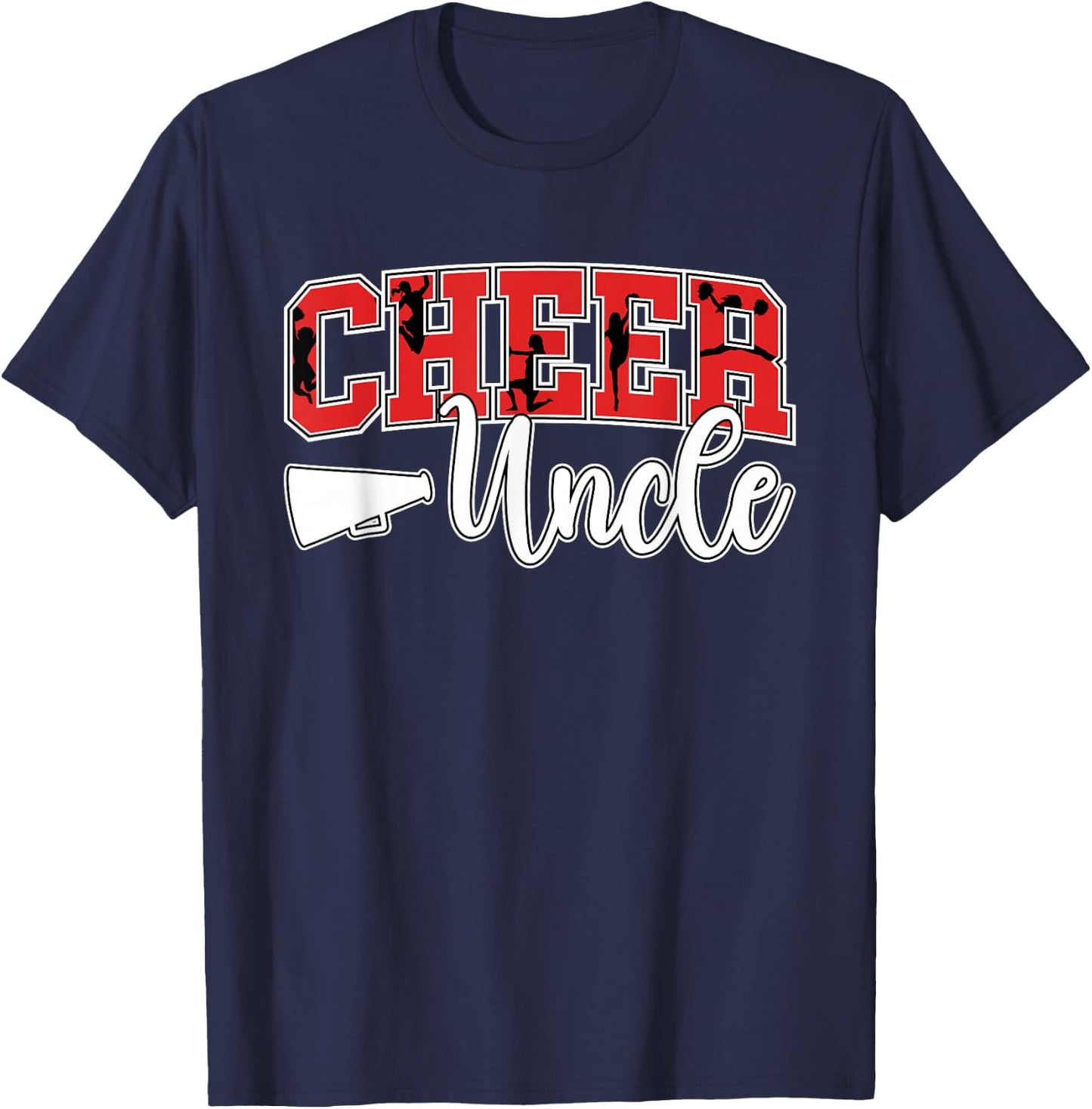 Proud Cheer Uncle On Father's Day Men's Cheerleader Uncle Black Small T-Shirt - T-Shirt | Navy