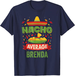 Nacho Average Brenda Funny Personalized Name Birthday Gift T-Shirt - T-Shirt | Navy