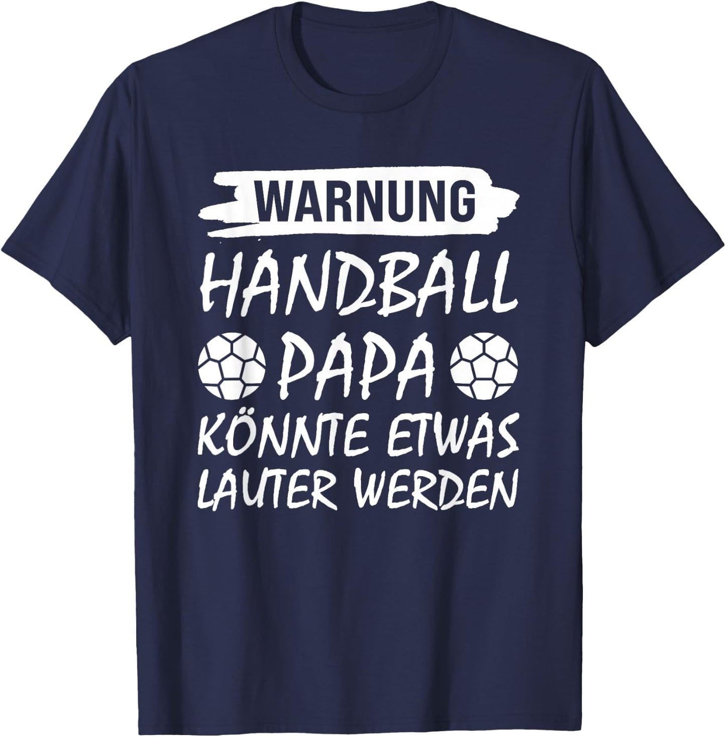 Warnung Handball Papa Handball Papa T-Shirt - T-Shirt | Navy