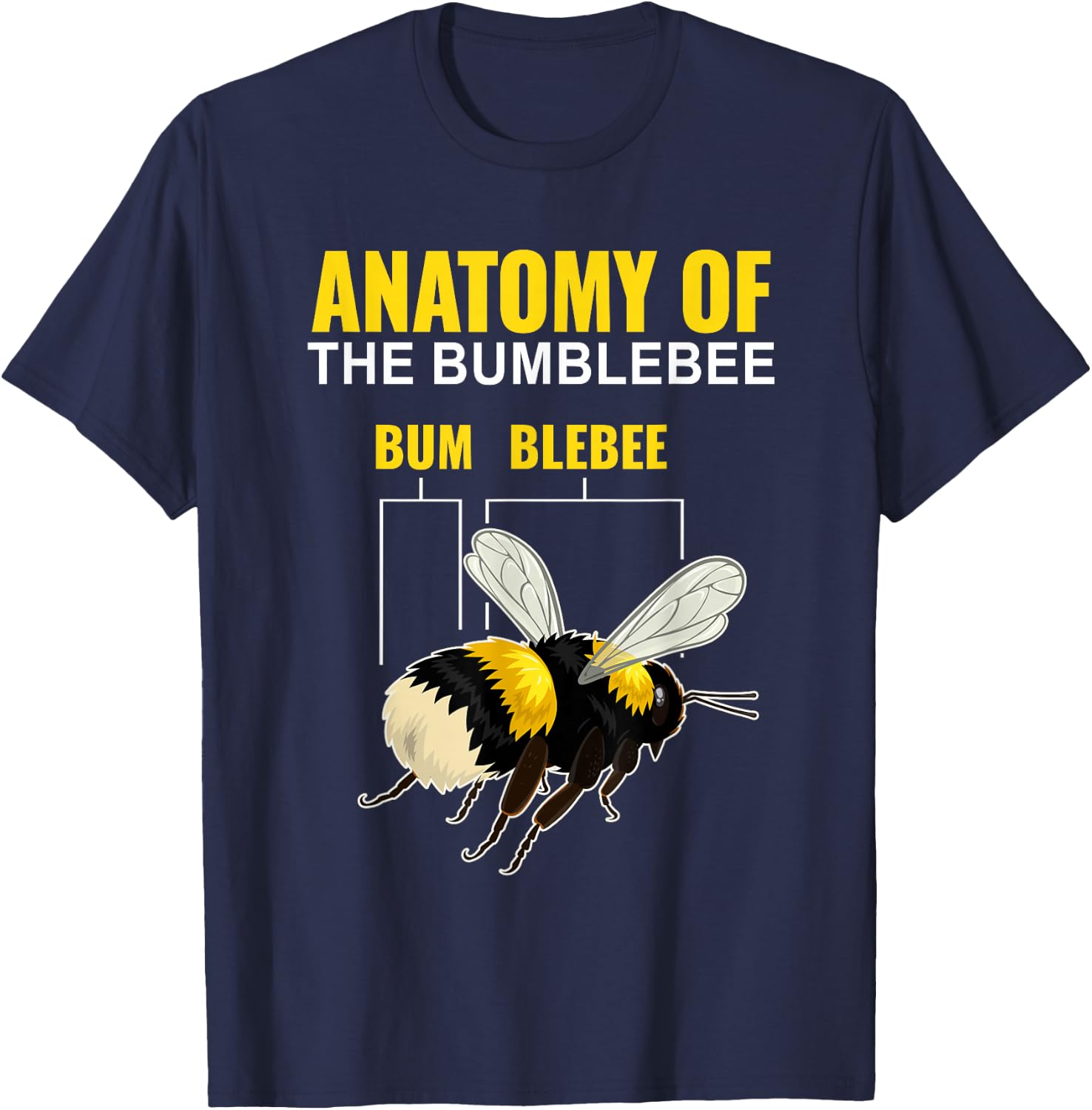 Anatomy Of The Bumblebee Funny Cute Bee Lovers T-Shirt - T-Shirt | Navy