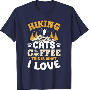 Hiking Cats Coffee This Is What I Love - Mountain Hiker T-Shirt - T-Shirt | Navy