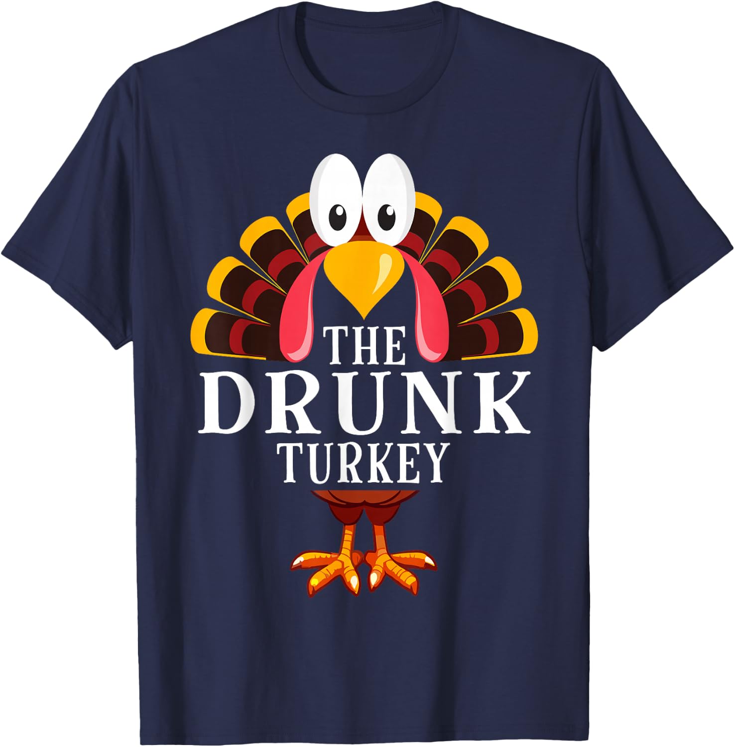 Thanksgiving The Drunk Turkey Matching T-Shirt - T-Shirt | Navy