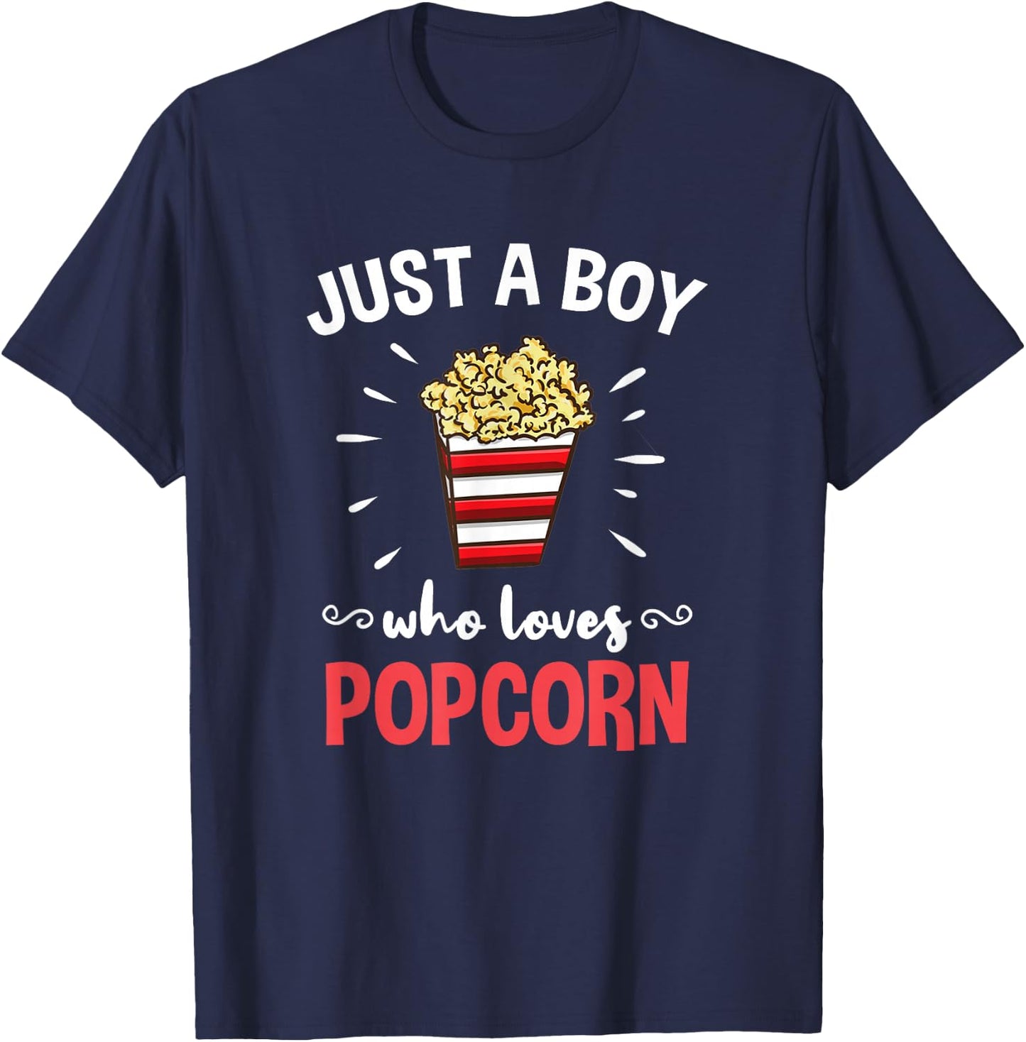 Just A Boy Who Loves Popcorn T-Shirt - T-Shirt | Navy