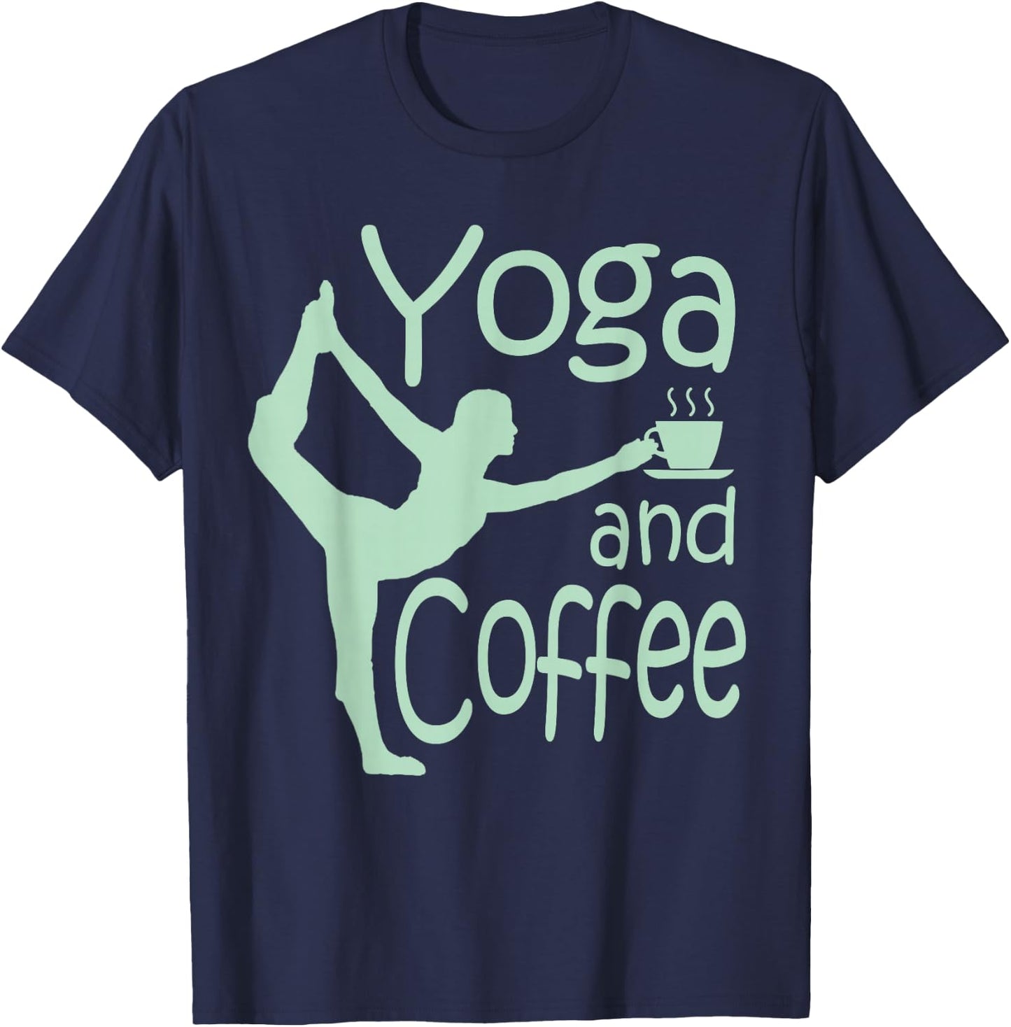 Yoga with Sayings Yoga and Coffee T-Shirt - T-Shirt | Navy