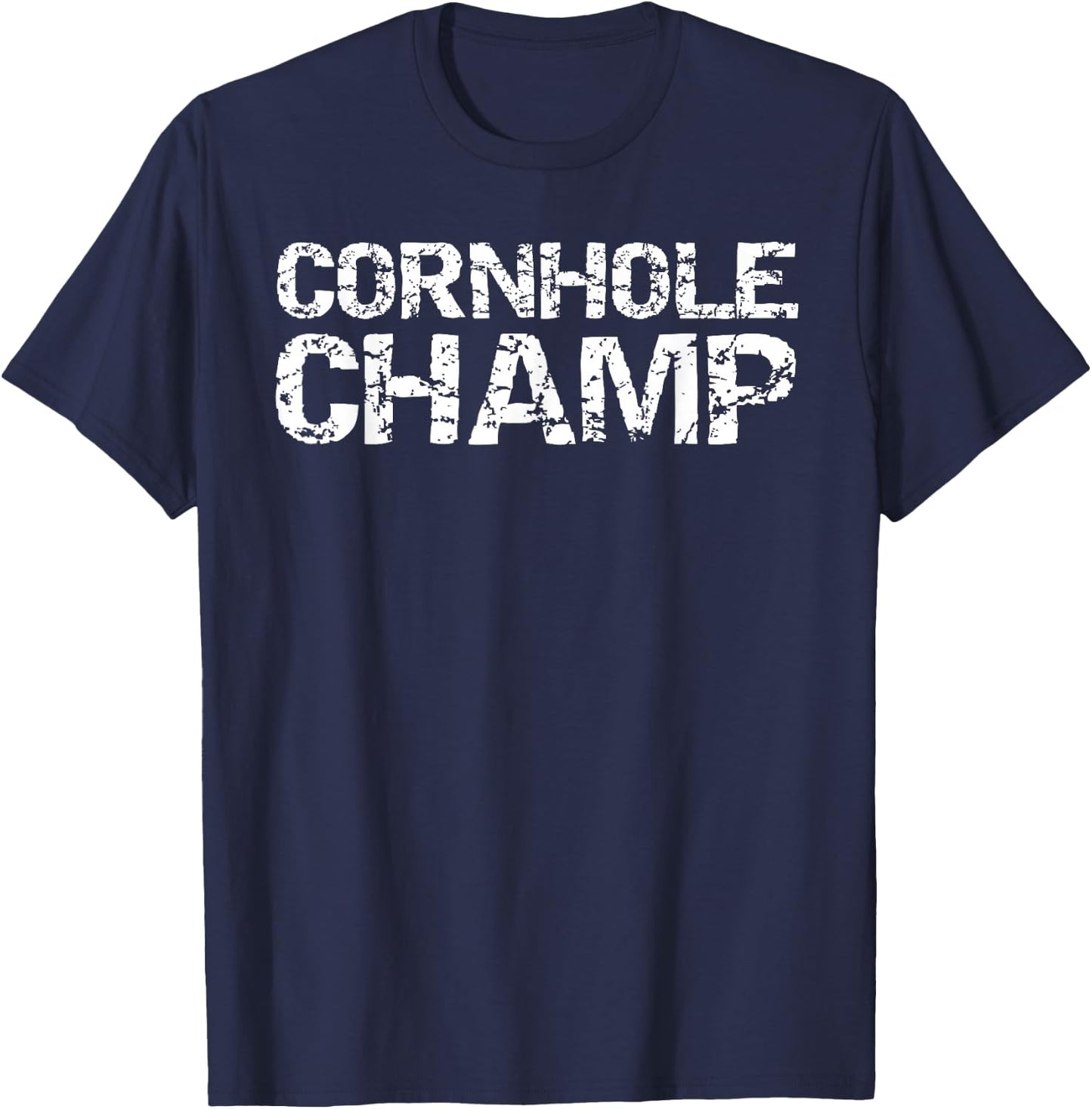 Cornhole Championship Winner Gift Distressed Cornhole Champ T-Shirt - T-Shirt | Navy