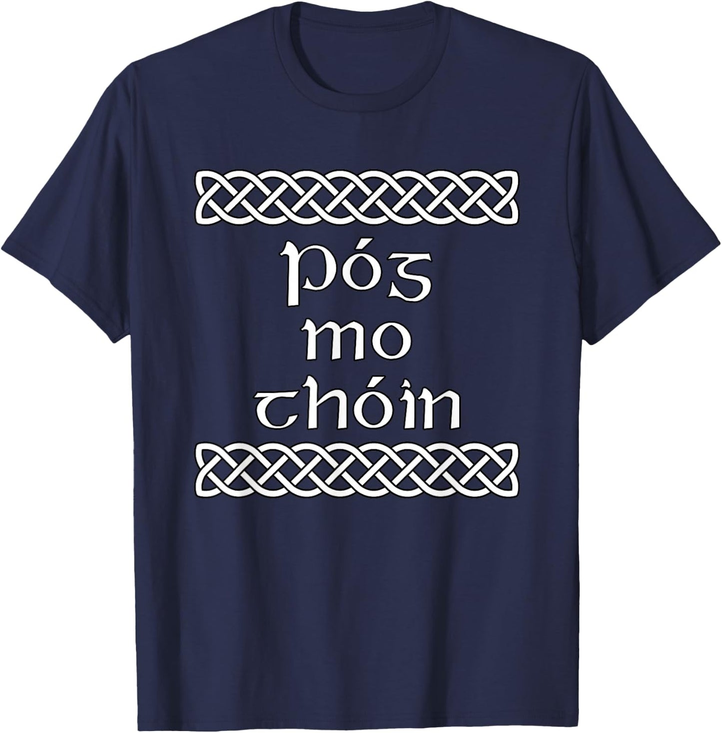 Pog mo thoin Shirt T-Shirt - T-Shirt | Navy